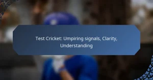 Test Cricket: Umpiring signals, Clarity, Understanding